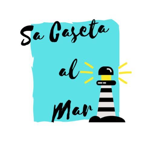 Sa Caseta Al Mar